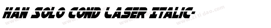 Han Solo Cond Laser Italic字体转换